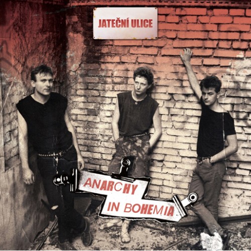 Jateční ulice - Anarchy in Bohemia LP