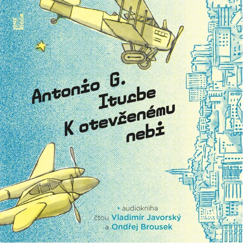 K otevřenému nebi (Antonio G. Iturbe) 2CD/MP3