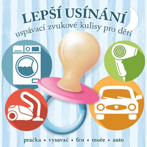 Lepší usínání - uspávací zvukové kulisy pro děti CD/MP3
