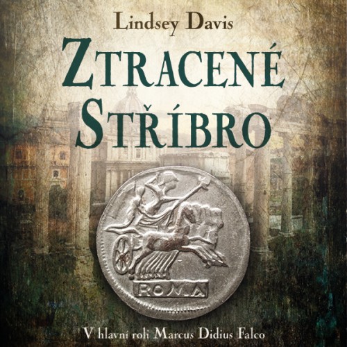 Ztracené stříbro (Lindsey Davis) CD/MP3