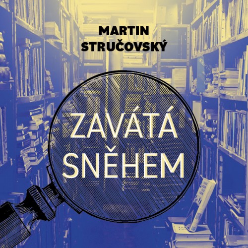 Zavátá sněhem (Martin Stručovský) CD/MP3