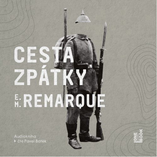 Cesta zpátky (Erich Maria Remarque) CD/MP3