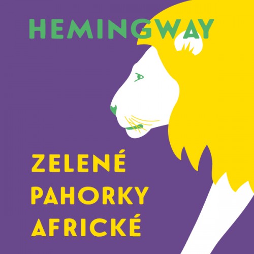Zelené pahorky africké (Ernest Hemingway) CD/MP3
