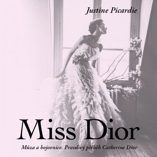 Miss Dior (Justine Picardie) CD/MP3