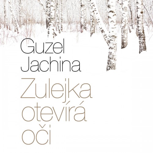 Zulejka otevírá oči (Guzel Jachina) 2CD/MP3