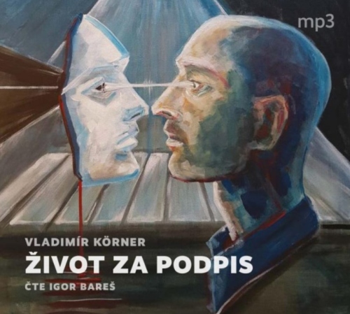 Život za podpis (Vladimír Körner) CD/MP3