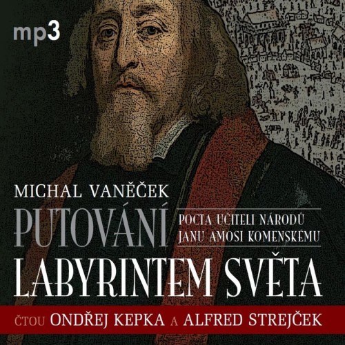 Putování labyrintem světa (Michal Vaněček) CD/MP3
