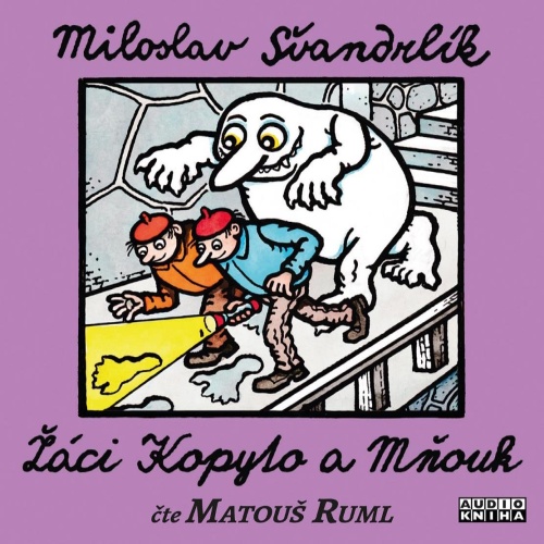 Žáci Kopyto a Mňouk (Miloslav Švandrlík) CD/MP3