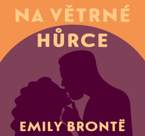 Na Větrné hůrce (Emily Brontëová) 2CD/MP3
