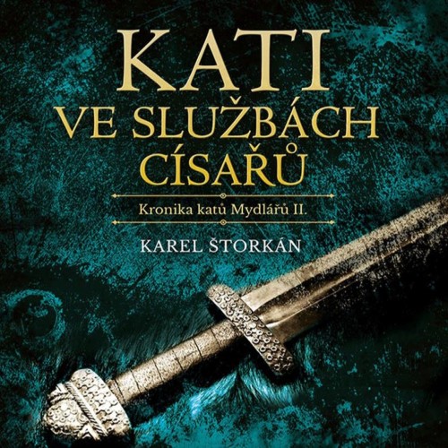 Kati ve službách císařů (Karel Štorkán) 2CD/MP3