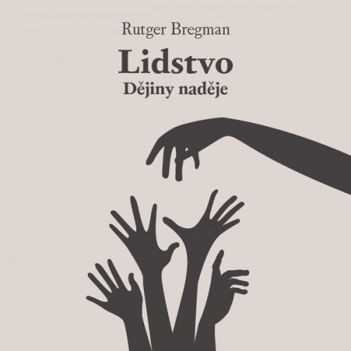Lidstvo: Dějiny naděje (Rutger Bregman) 2CD/MP3
