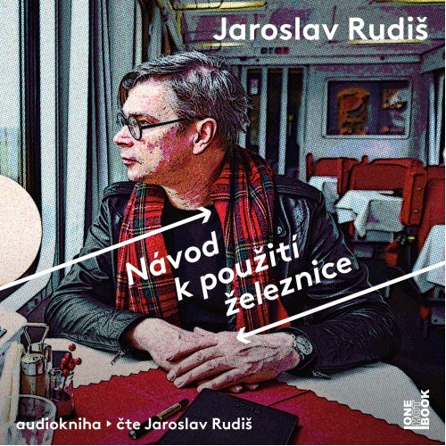 Návod k použití železnice (Jaroslav Rudiš) CD/MP3