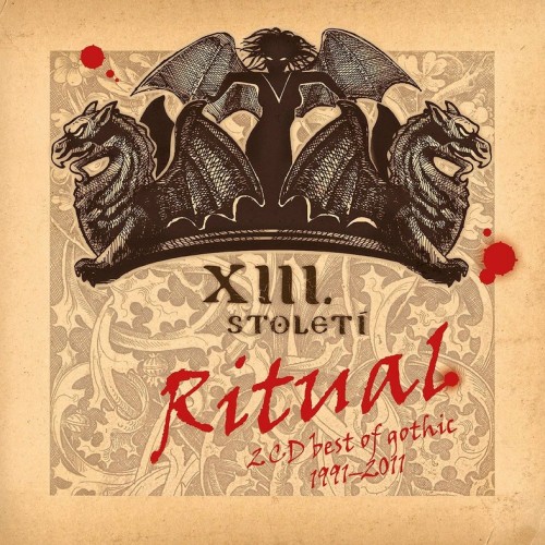 XIII. Století - Rituál/Best Of 2CD (Reedice)