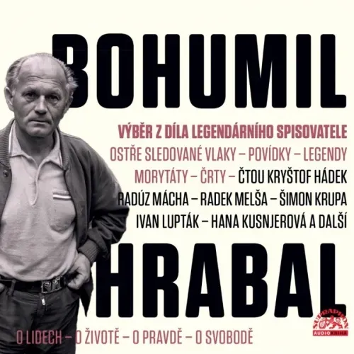 Bohumil Hrabal - Výběr z díla legendárního spisovatele CD/MP3