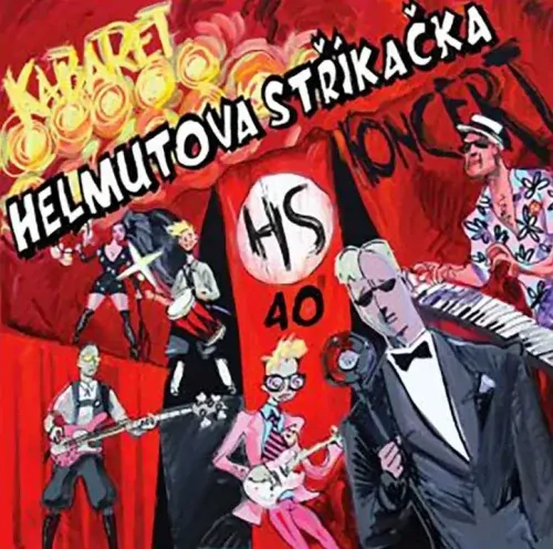 Helmutova stříkačka - Kabaret 40 LP