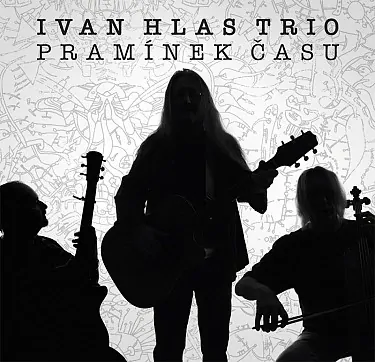 Ivan Hlas Trio - Pramínek času 2LP