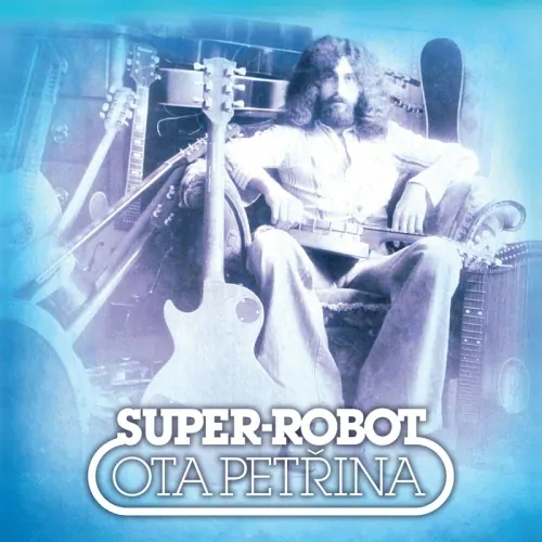 Ota Petřina - Super robot & Pečeť 2LP