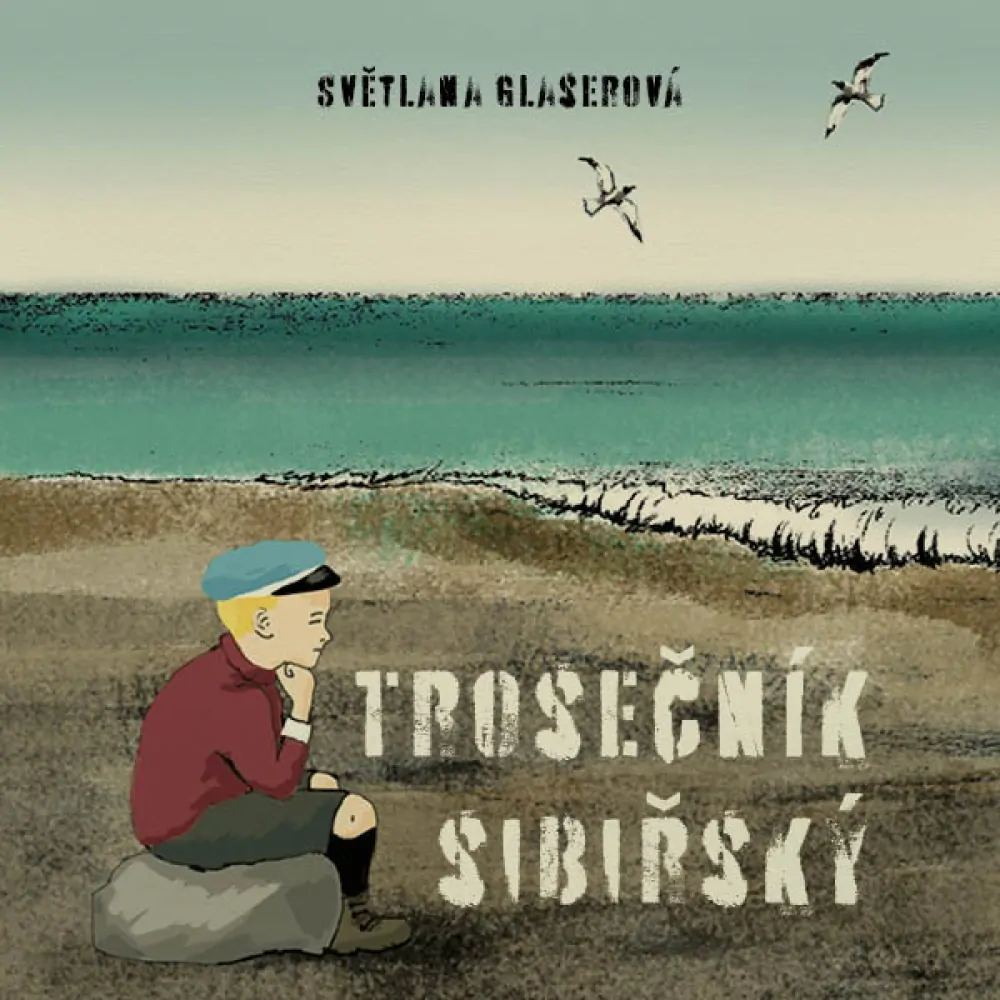 Trosečník sibiřský (Světlana Glaserová) CD/MP3