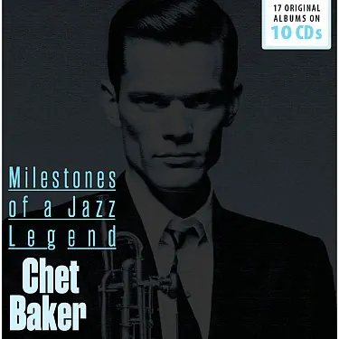 Chet Baker - Milestones Of A Jazz Legend 10CD