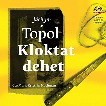 Kloktat dehet (Jáchym Topol) 2CD/MP3