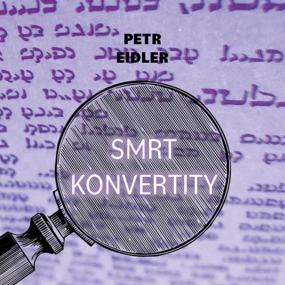 Smrt konvertity (Petr Eidler) CD/MP3