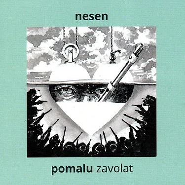 Nesen - Pomalu zavolat CD