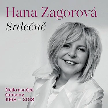 Hana Zagorová - Srdečně / Nejkrásnější šansony 1968-2018 2CD