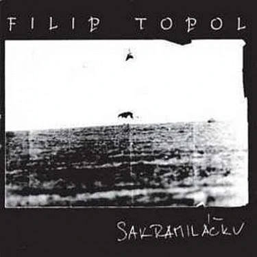 Filip Topol - Sakramiláčku 2LP