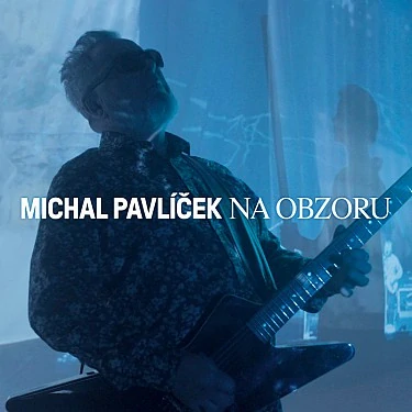 Michal Pavlíček - Na obzoru CD