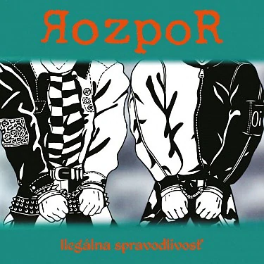 Rozpor - Ilegálna spravodlivosť LP