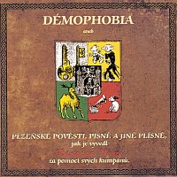 Démophobia - Plzeňské pověsti CD
