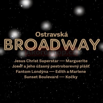 Ostravská Broadway (Muzikál) CD