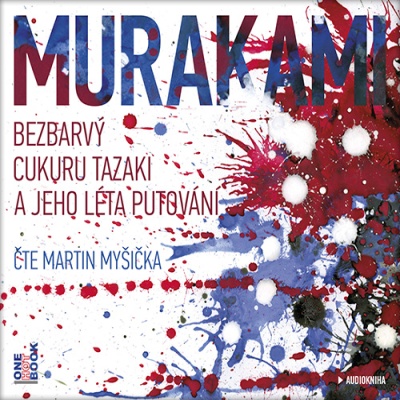Bezbarvý Cukuru Tazaki a jeho léta putování (Haruki Murakami) CD/MP3