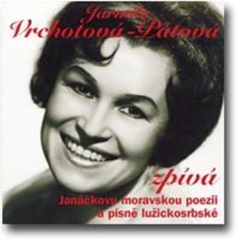 Jarmila Vrchotová - Pátová zpívá Janáčkovu moravskou poezii CD