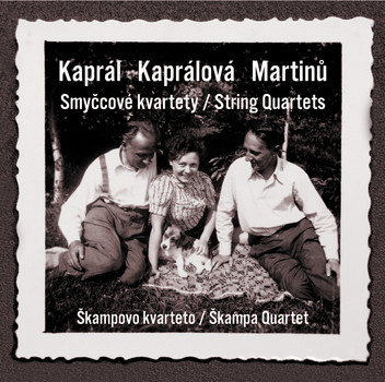 Kaprál, Kaprálová, Martinů - Smyčcové kvartety CD