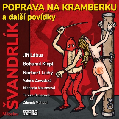 Poprava na Kramberku a další povídky (Miloslav Švandrlík) CD/MP3