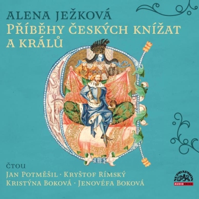 Příběhy českých knížat a králů (Alena Ježková) 3CD