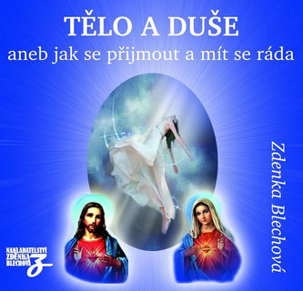 Zdenka Blechová - Tělo a duše 2CD