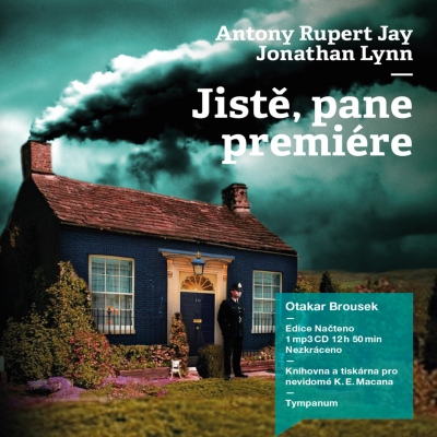 Jistě, pane premiére (Antony Rupert Jay, Jonathan Lynn) CD/MP3