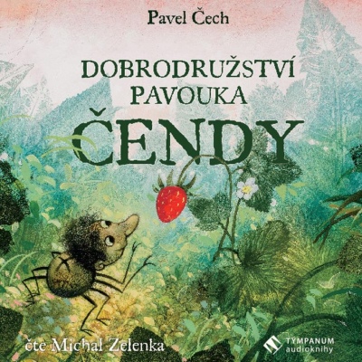 Dobrodružství pavouka Čendy (Pavel Čech) CD