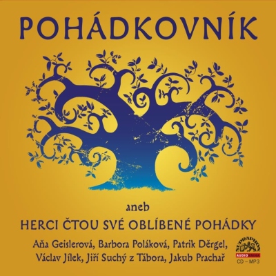 Pohádkovník aneb Herci čtou své oblíbené pohádky CD/MP3
