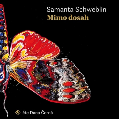 Mimo dosah (Samanta Schweblin) CD/MP3