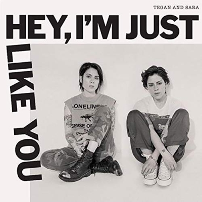 Tegan And Sara - Hey, I'm Just Like You CD