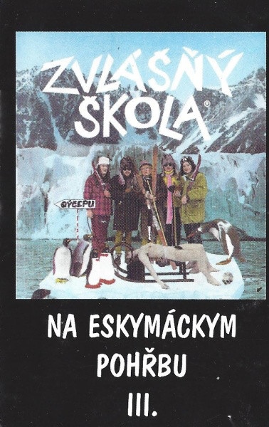 Zvlášný škola - Na eskymáckym pohřbu III. (Audiokazeta)