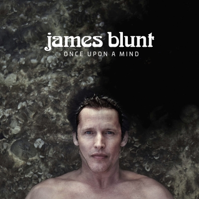 James Blunt - Once Upon A Mind CD