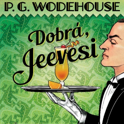 Dobrá, Jeevesi (P.G. Wodehouse) CD/MP3