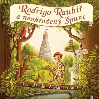 Rodrigo Raubíř a neohrožený Špunt CD/MP3
