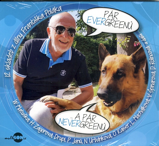 Pár Evergreenů a pár Nevergreenů CD