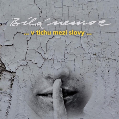 Bílá nemoc - v tichu mezi slovy CD