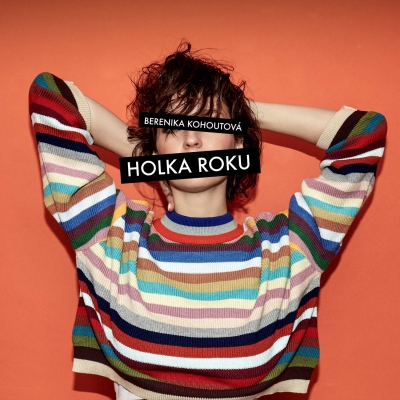 Berenika Kohoutová - Holka roku CD